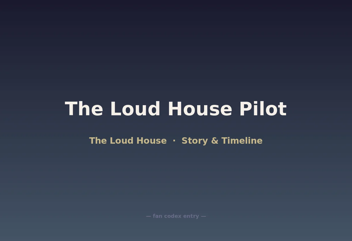 The Loud House Pilot