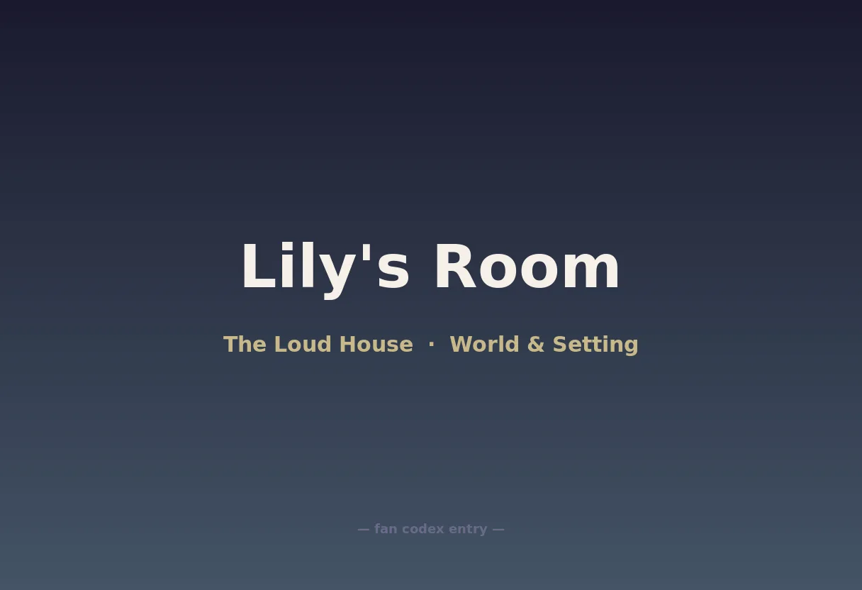 Lily's Room